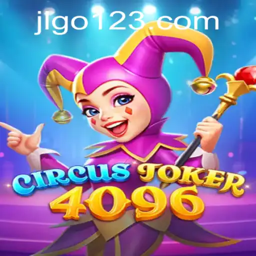 CircusJoker4096: Unveiling the Magical World of Gaming